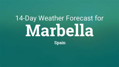 marbella temperature|14 day marbella weather forecast.